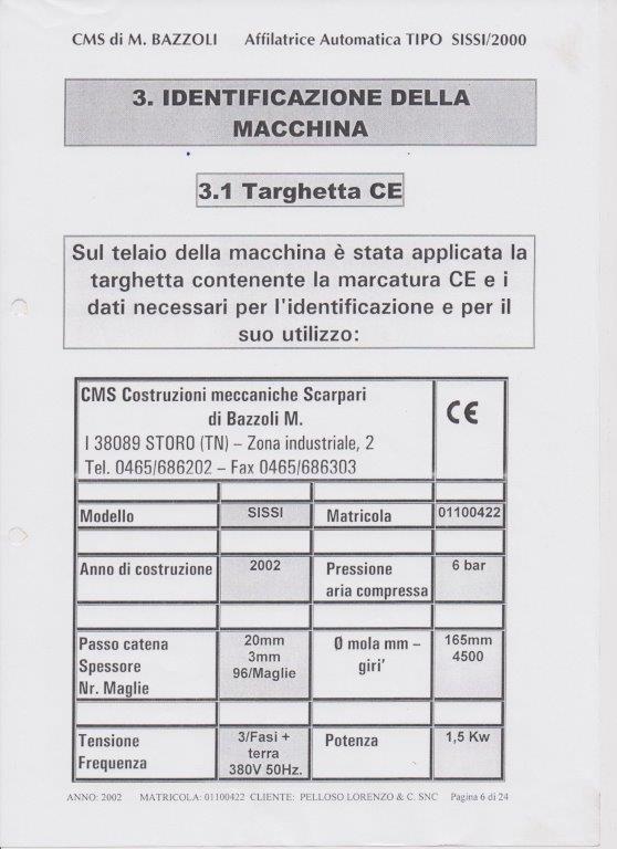 Affilatrice per catene lunghe - CMS SISSI/2000 in vendita - foto 5